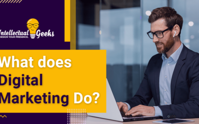 What does Digital Marketing Do?